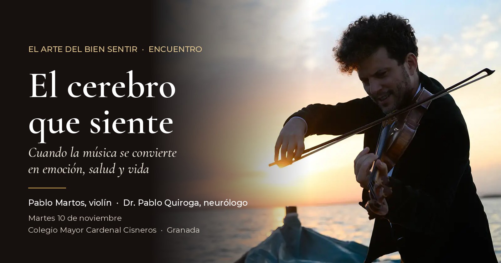 El cerebro que siente: encuentro de Pablo Martos y el Dr. Pablo Quiroga, 10 de noviembre, Colegio Mayor Cardenal Cisneros, Granada